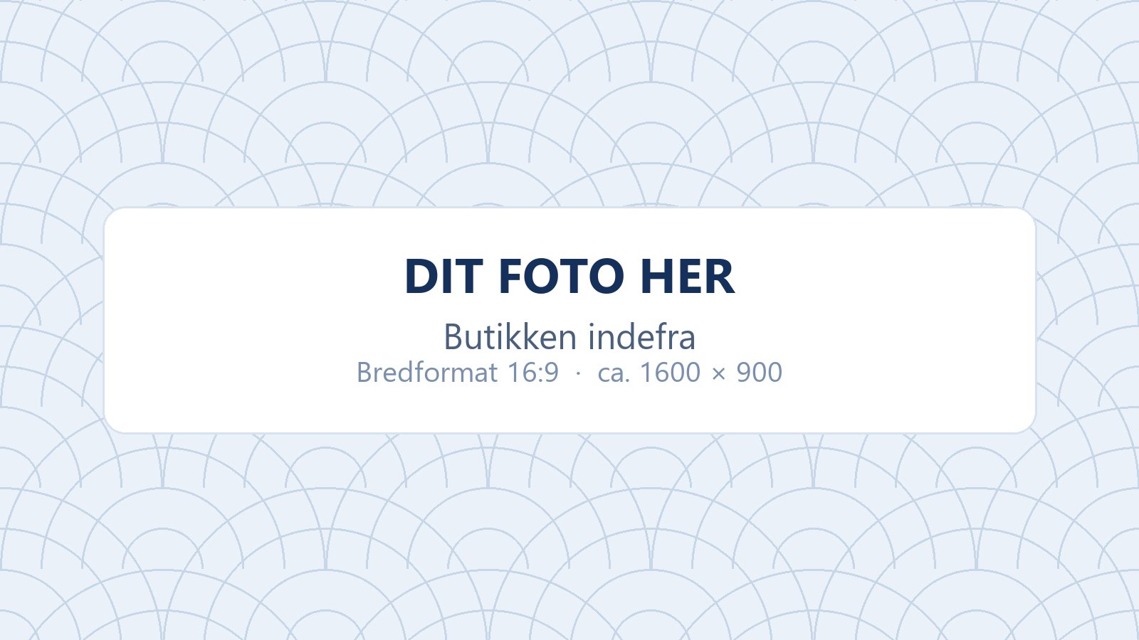 Butikken indefra — bredformat 16:9, ca. 1600 × 900